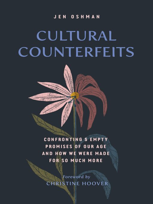 Title details for Cultural Counterfeits by Jen Oshman - Available